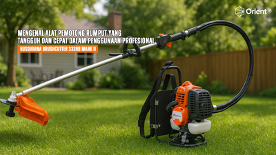 Mengenal Alat Pemotong Rumput yang Tangguh dan Cepat Dalam Penggunaan Profesional: Brushcutter 333RB Mark II Husqvarna