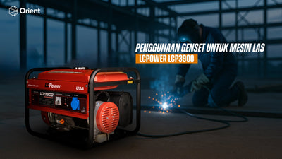 Penggunaan Genset / Generator Untuk Mesin Las